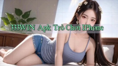 333win apk trò chơi iPhone