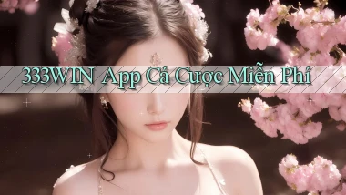 333win  app cá cược miễn phí