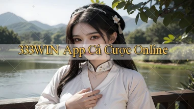 333win app cá cược online