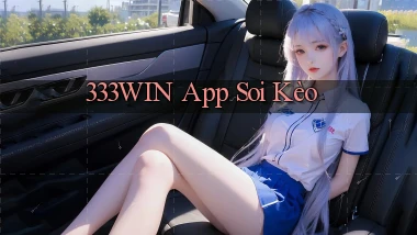333win app soi kèo