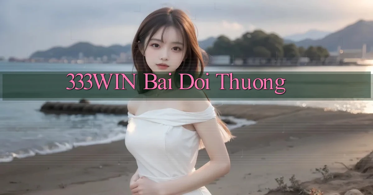 333win bài đổi thưởng