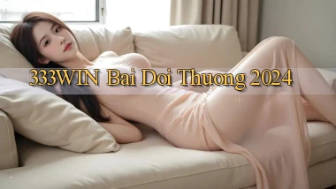 333win bai doi thuong 2024