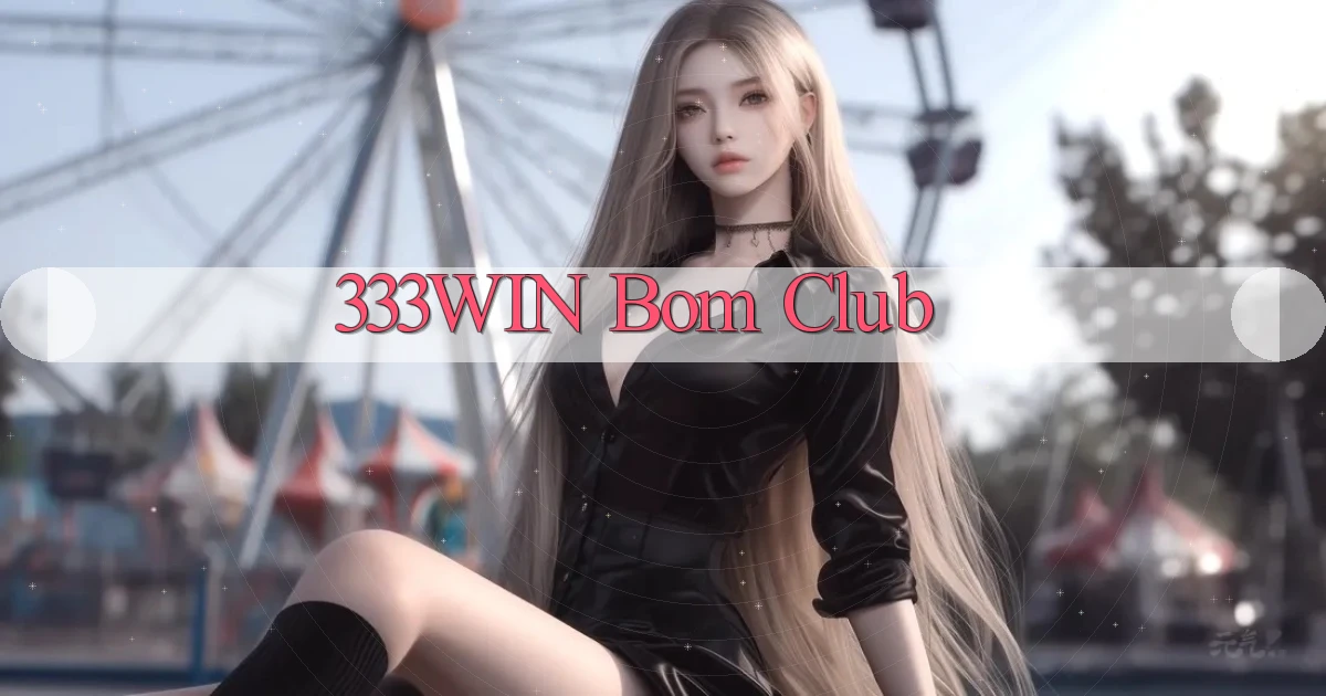 333win bom club