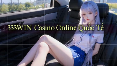 333win casino online quốc tế