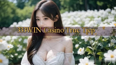 333win casino truc tiep