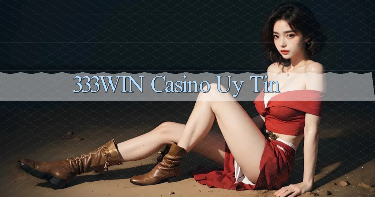 333win casino uy tín