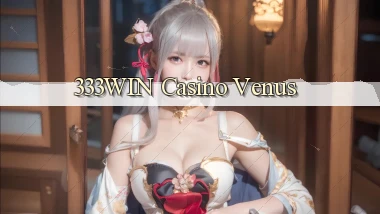 333win casino venus