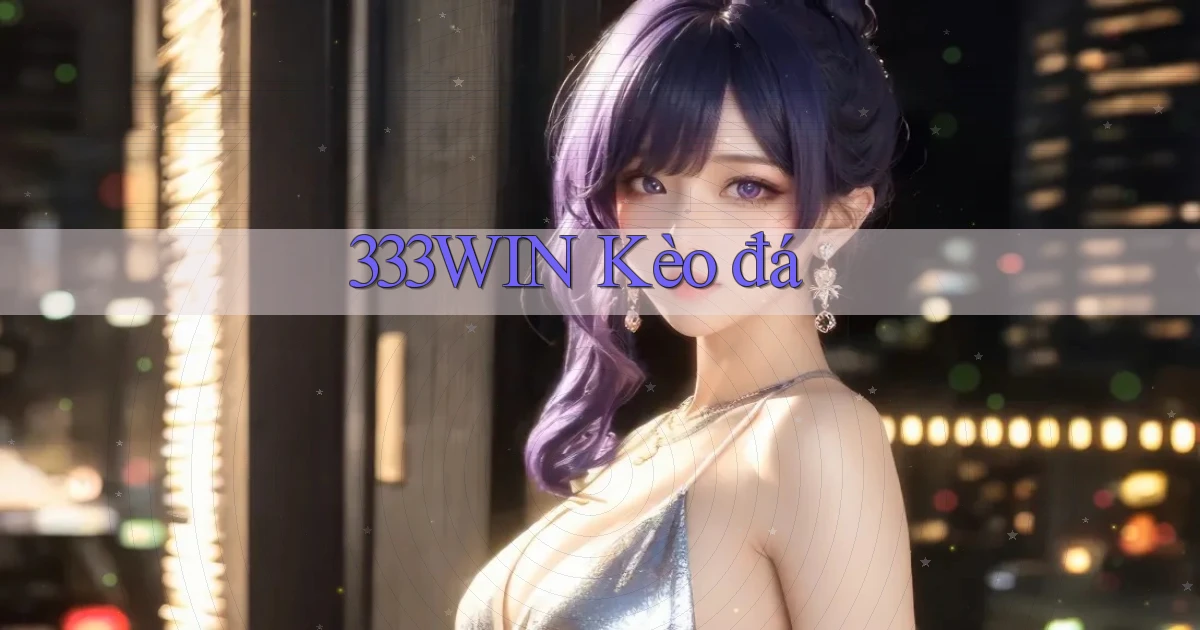 333win  kèo đá