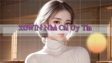 333win nhà cái uy tín