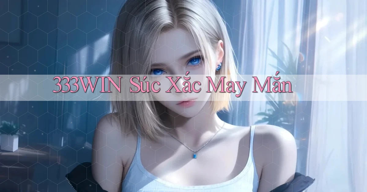 333win  súc xắc may mắn