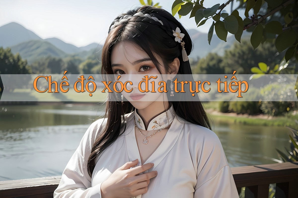 Chế độ xóc đĩa trực tiếp
